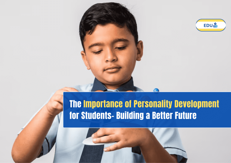 The Importance of Personality Development for Students: Building a Better Future