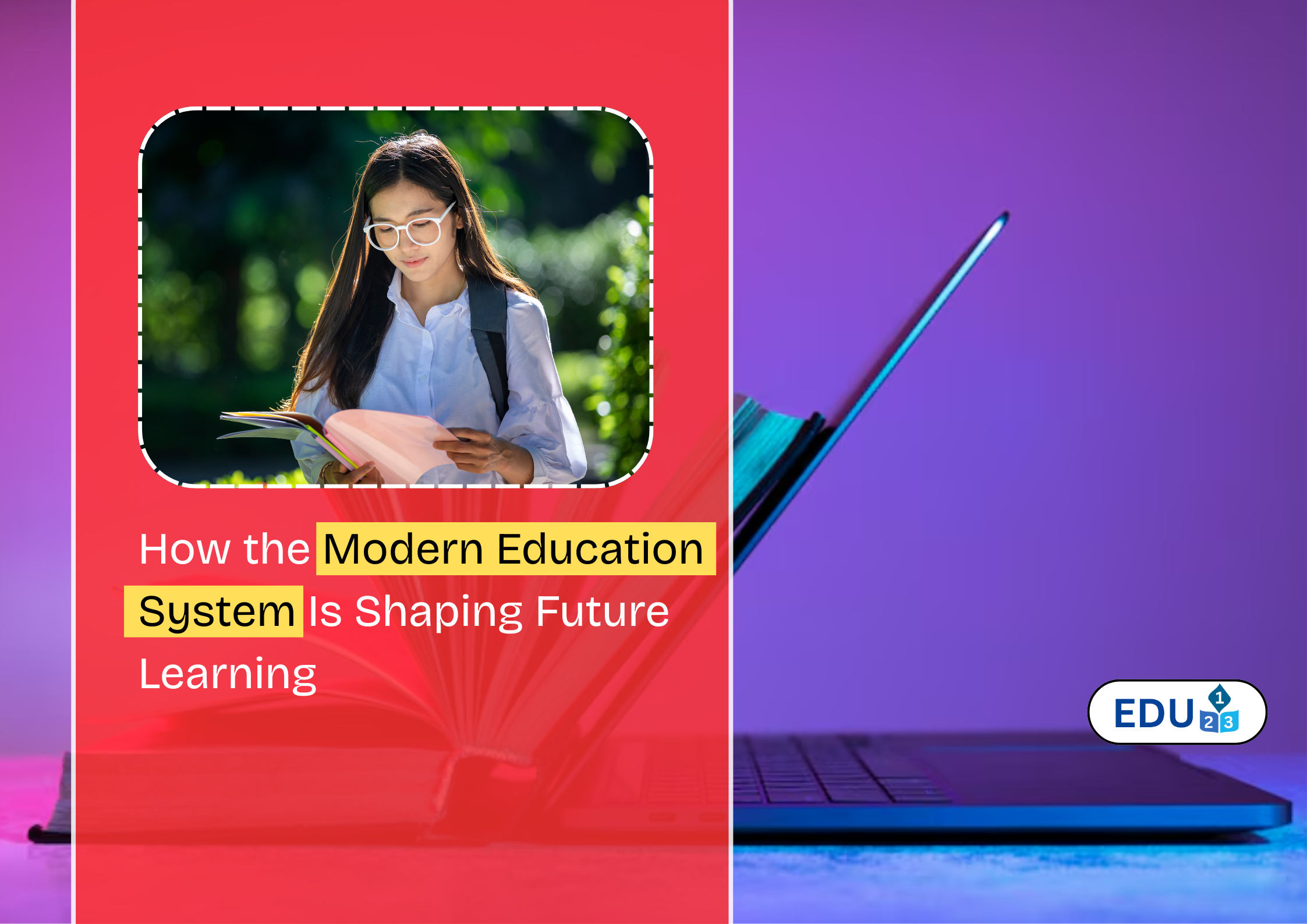 How the Modern Education System Is Shaping Future Learning