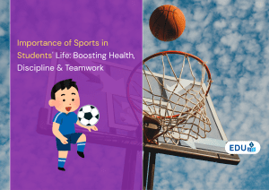 Importance of Sports in Students Life: Boosting Health, Discipline & Teamwork