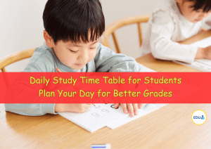 Daily Study Time Table for Students: Plan Your Day for Better Grades