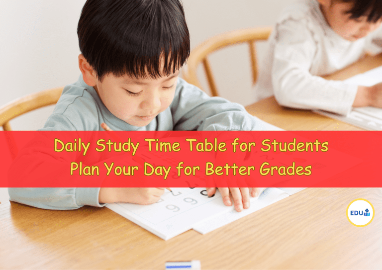 Daily Study Time Table for Students: Plan Your Day for Better Grades