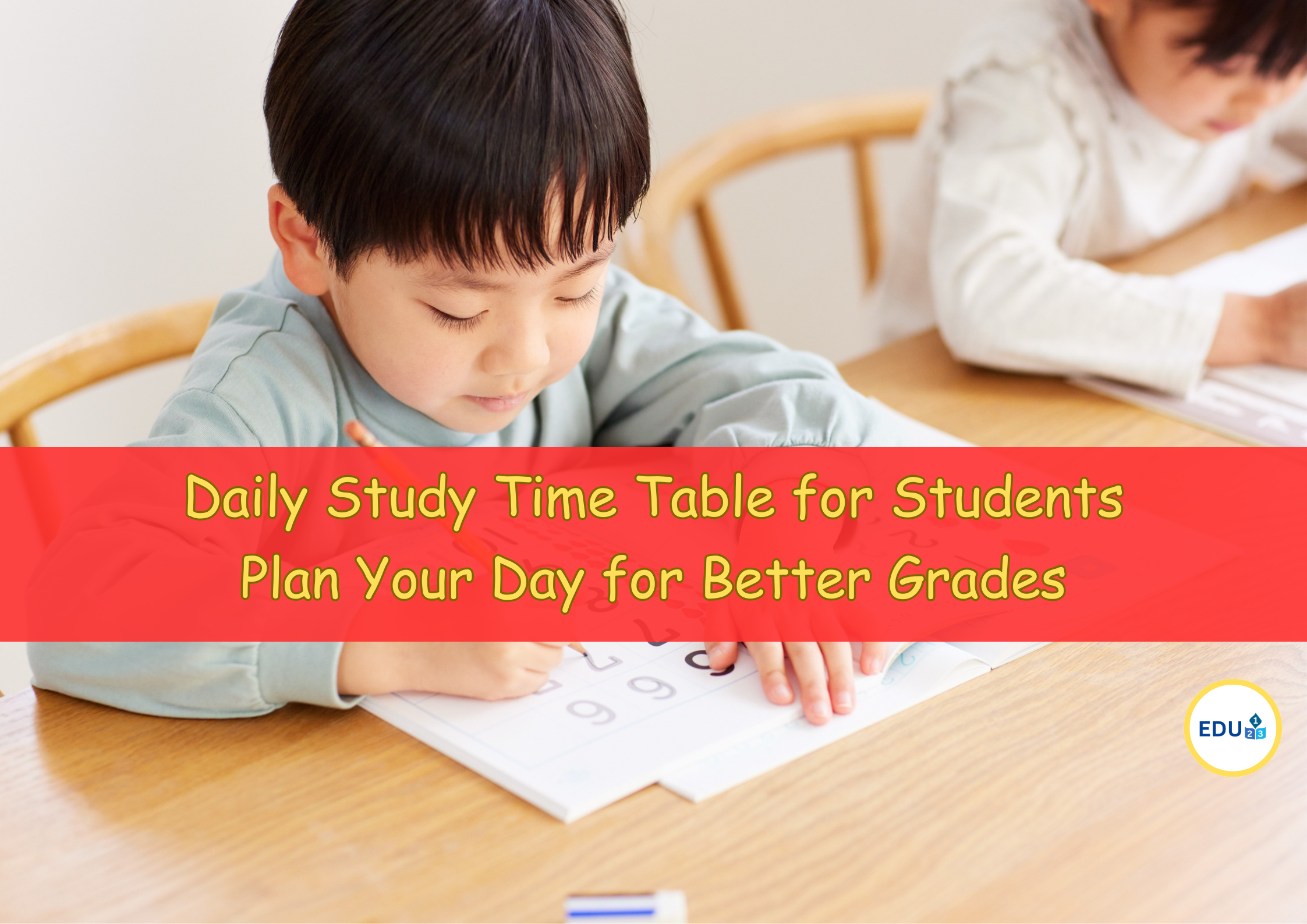 Daily Study Time Table for Students: Plan Your Day for Better Grades