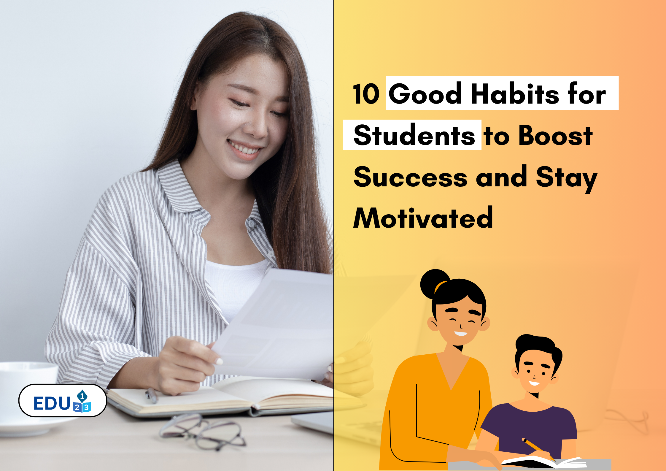 10 Good Habits for Students to Boost Success and Stay Motivated
