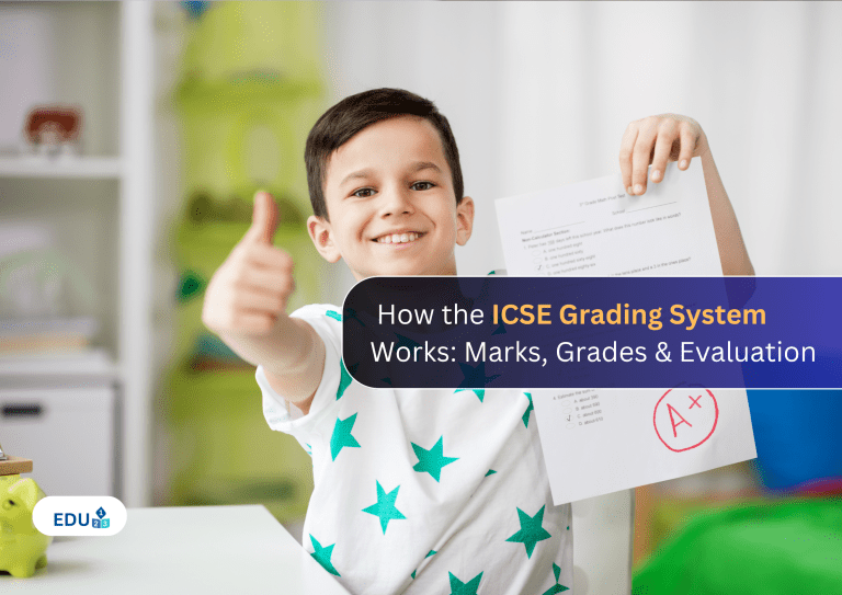 How the ICSE Grading System Works: Marks, Grades & Evaluation