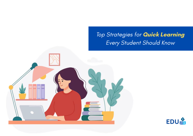 Top Strategies for Quick Learning Every Student Should Know
