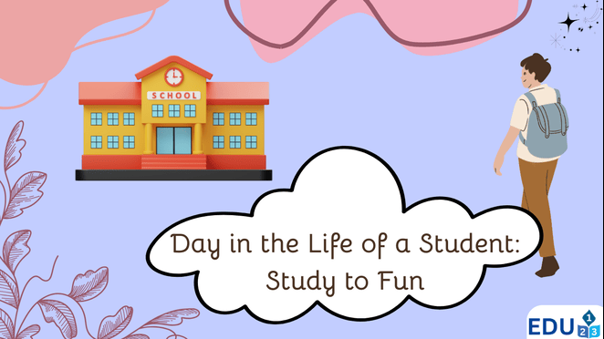 Day in the Life of a Student Study to Fun