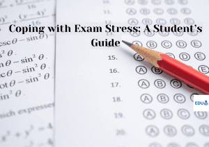 Coping with Exam Stress A Student’s Guide
