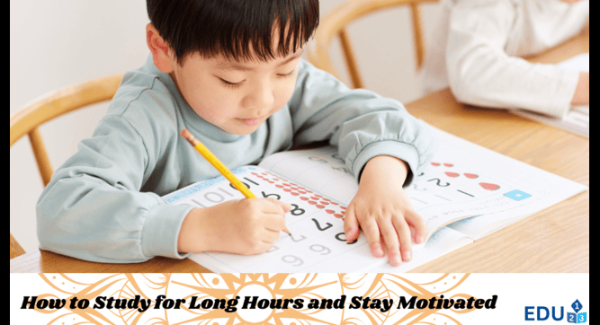 How to Study for Long Hours and Stay Motivated