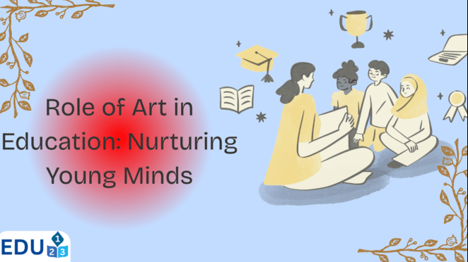 Role of Art in Education: Nurturing Young Minds