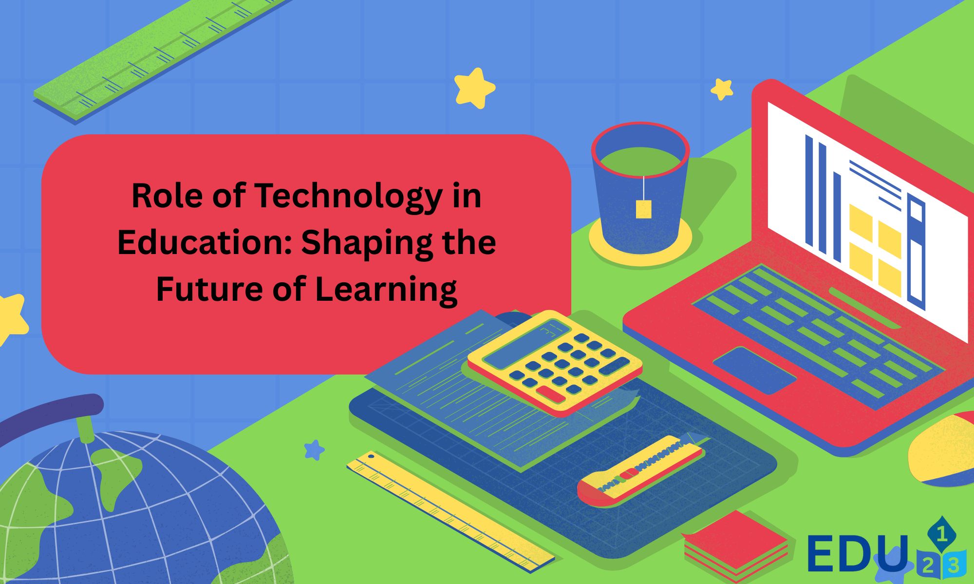 Role of Technology in Education