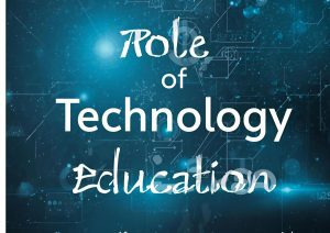 role of technology in education​
