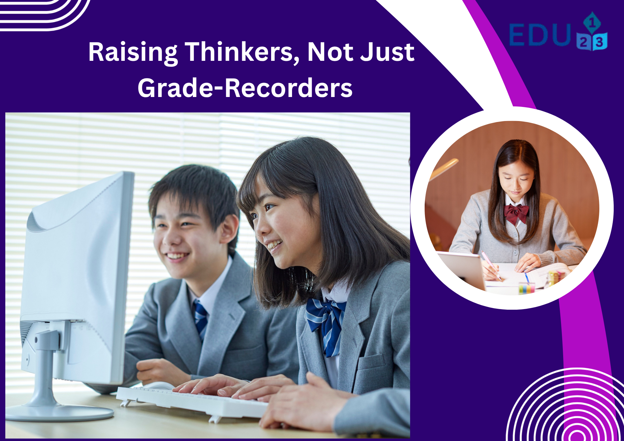 Designing the Perfect Learning Environment: Raising Thinkers, Not Just Grade-Recorders