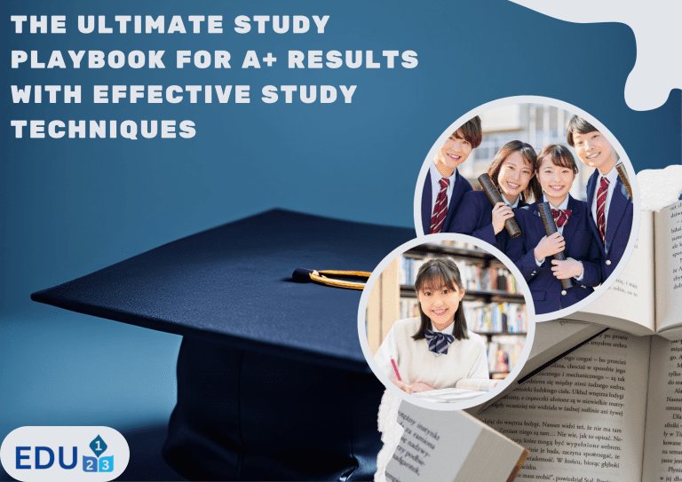 The Ultimate Study Playbook for A+ Results with Effective Study Techniques