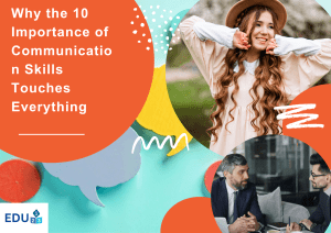 Why the 10 Importance of Communication Skills Touches Everything