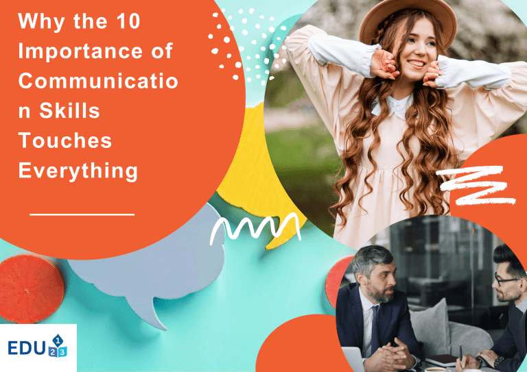 Why the 10 Importance of Communication Skills Touches Everything