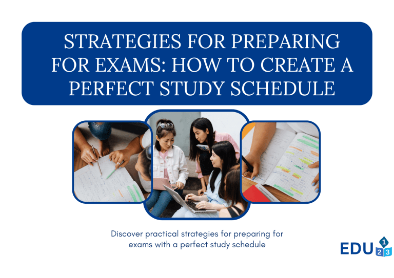 Strategies For Preparing For Exams: How To Create A Perfect Study Schedule