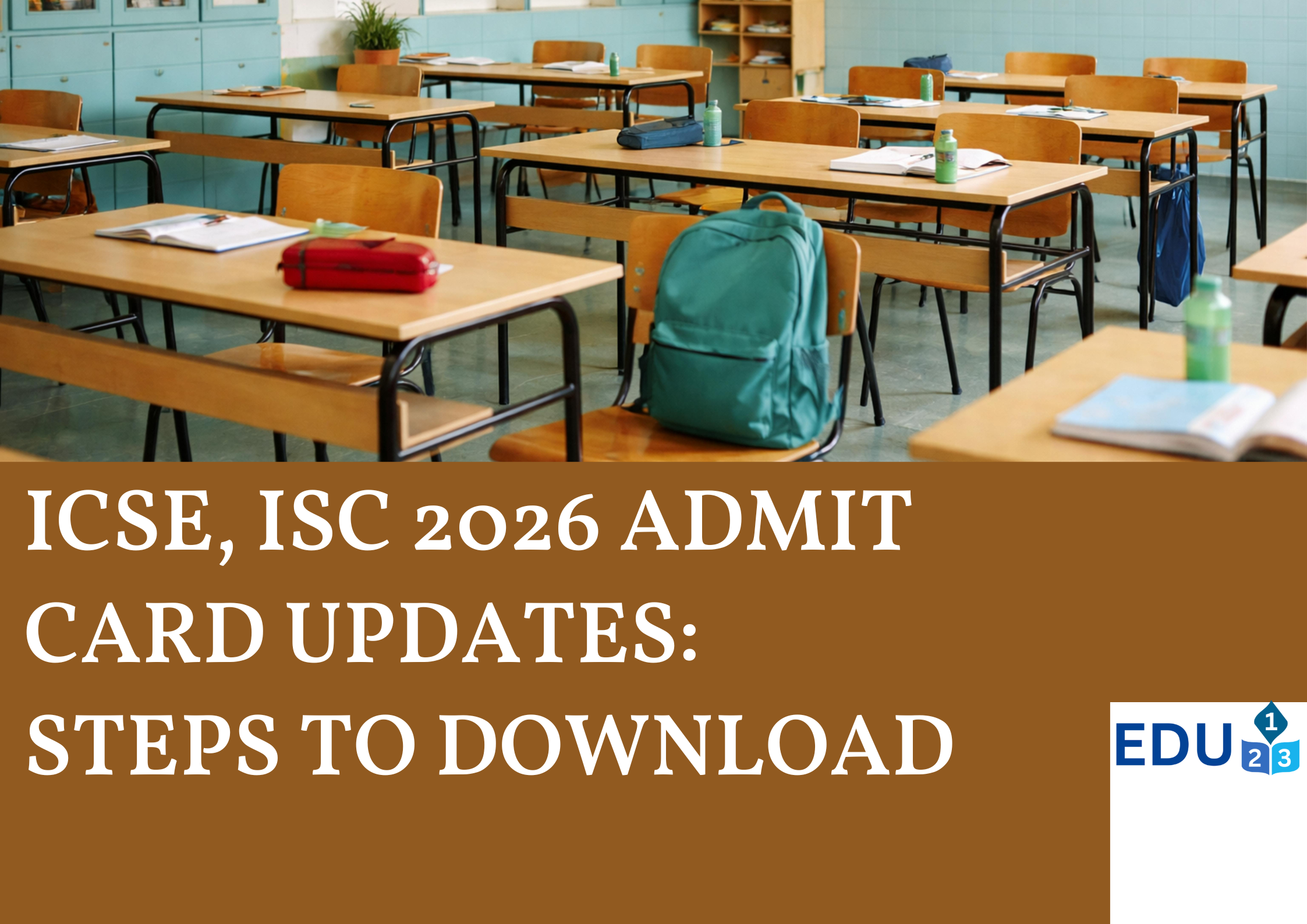 ICSE, ISC 2026 Admit Card Updates: Steps to Download