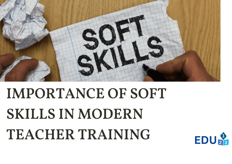 Importance of Soft Skills in Modern Teacher Training