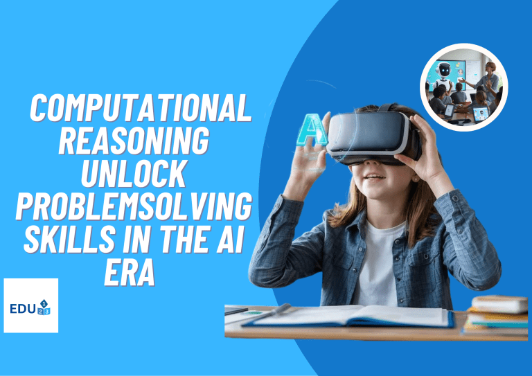 Computational Reasoning: Unlock Problem-Solving Skills in the AI Era