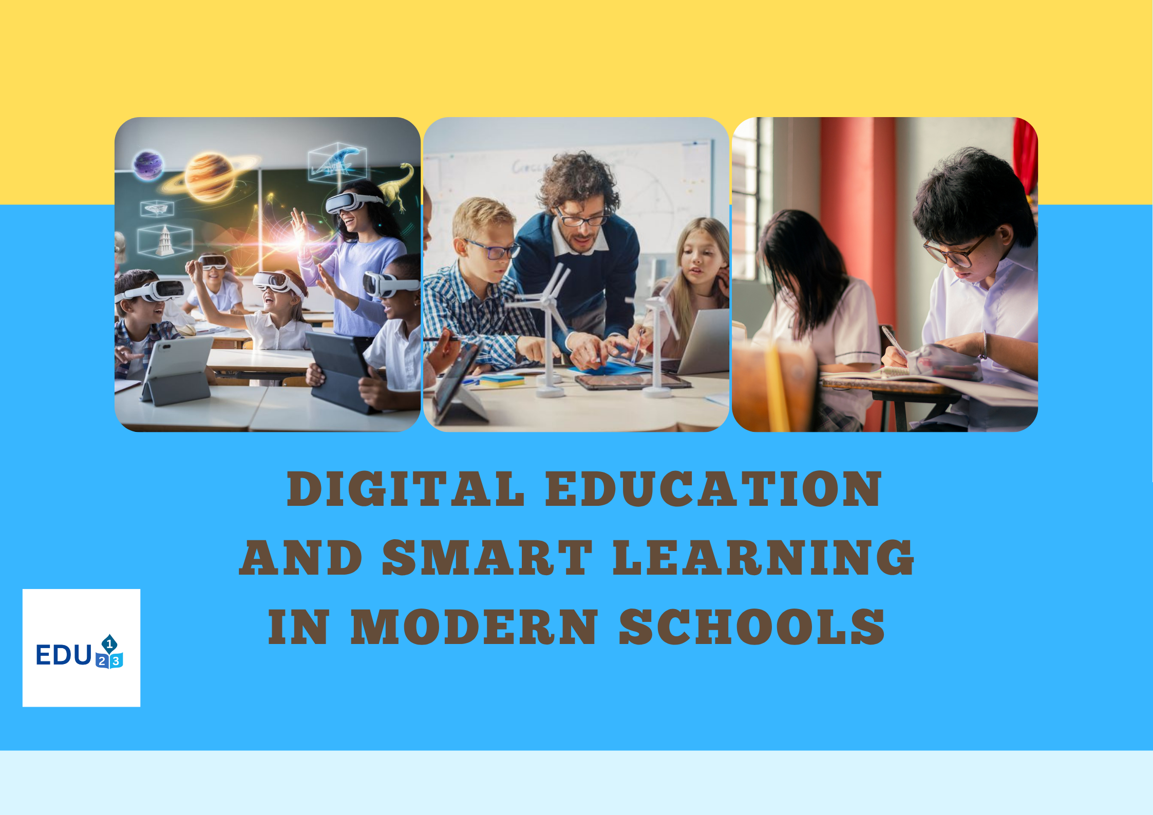 Digital Education and Smart Learning in Modern Schools