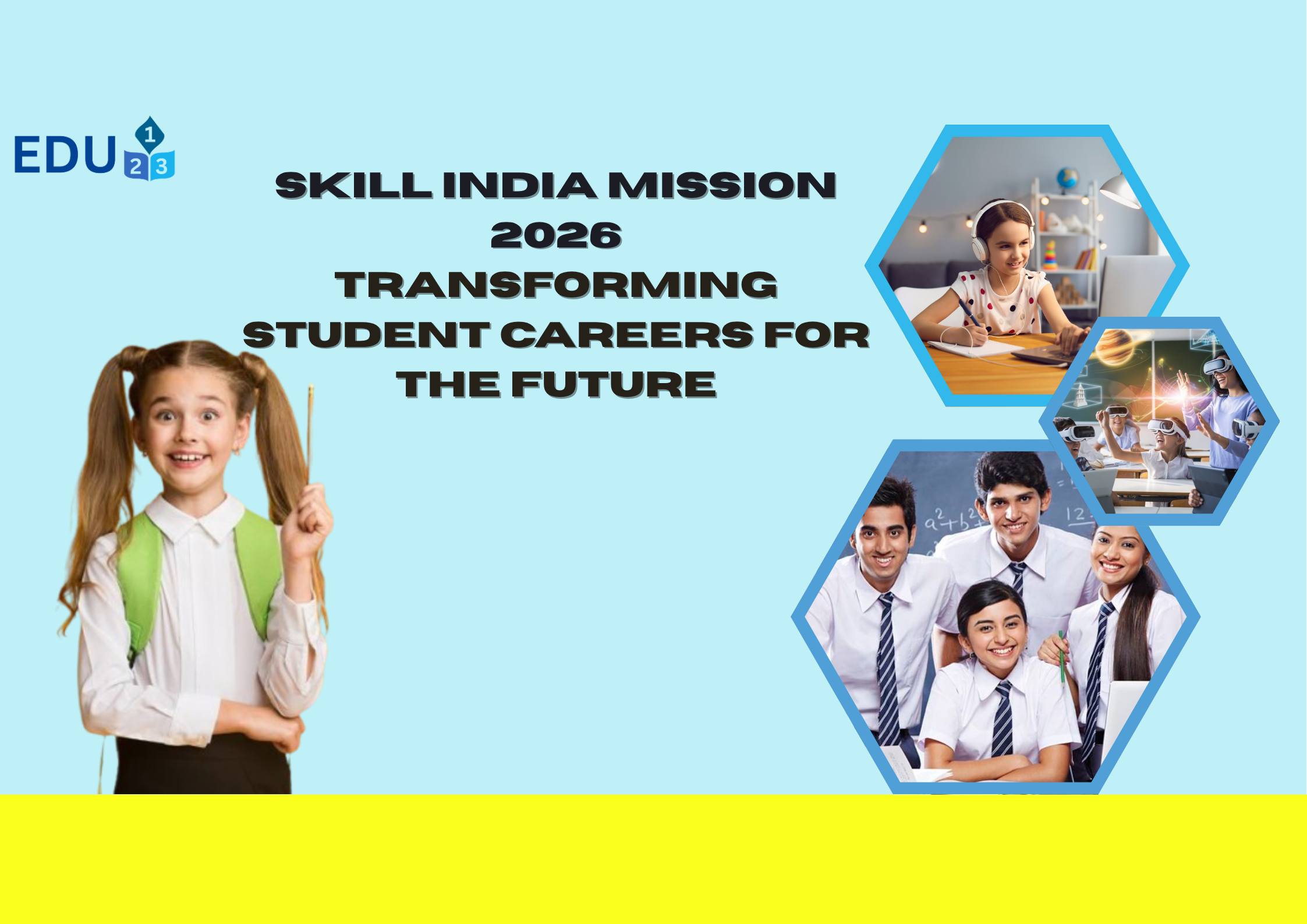 Skill India Mission 2026: Transforming Student Careers for the Future