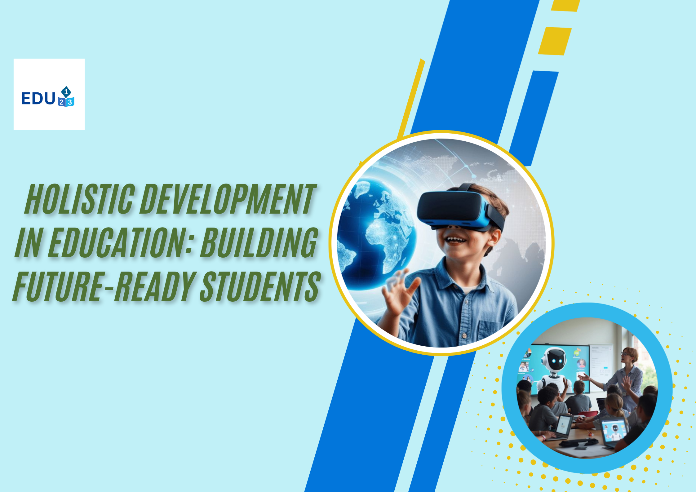 Holistic Development in Education: Building Future-Ready Students (2026)